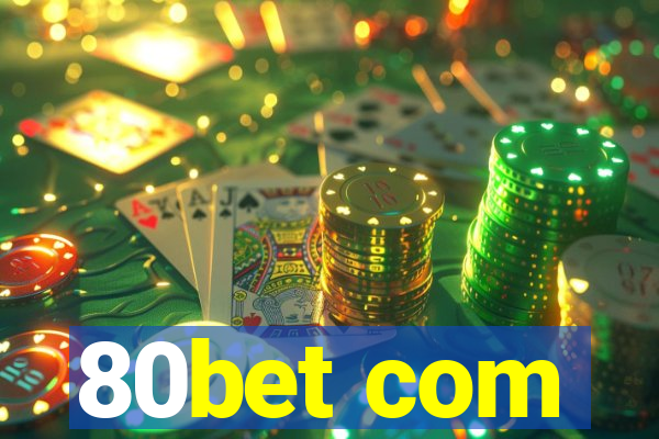 80bet com